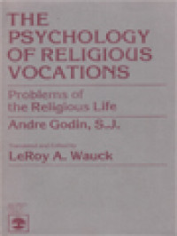Image of The Psychology Of Religious Vocations: Problems Of The Religious Life