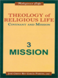 Image of Theology Of Religious Life Covenant And Mission III: Mission