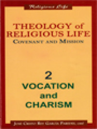 Image of Theology Of Religious Life Covenant And Mission II: Vocation And Charism