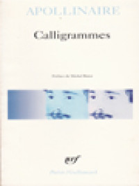 Image of Calligrammes: Poèmes De La Paix Et De La Guerre (1913-1916)