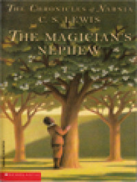 Image of The Chronicles Of Narnia I: The Magician's Nephew