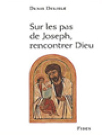 Image of Sur Les Pas De Joseph, Rencontrer Dieu