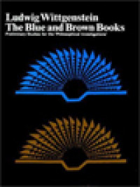 Image of The Blue And Brown Books: Preliminary Studies For The 'Philosophical Investigation'
