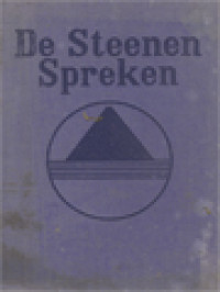 Image of De Steenen Spreken: De Goddelijke Boodschap Der Groote Pyramide - Bewerkt Naar The Great Pyramid Its Divine Message