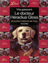 Image of Le Docteur Héraclius Gloss: Et Autres Histoires De Fous