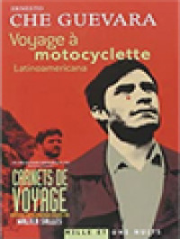 Image of Voyage à Motocyclette: Latinoamericana
