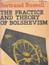 Image of The Practice And Theory Of Bolshevism