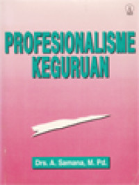 Image of Profesionalisme Keguruan (Kompetensi Dan Pengembangannya)