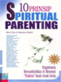 Image of 10 Prinsip Spiritual Parenting: Bagaimana Menumbuhkan & Merawat 