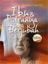 Image of Ibu Dan Putranya Yang Berjubah (Kumpulan Cerpen)