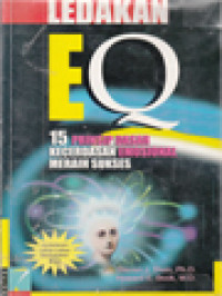 Image of Ledakan EQ: 15 Prinsip Dasar Kecerdasan Emosional Meraih Sukses