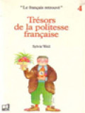 Trésors De La Politesse Française