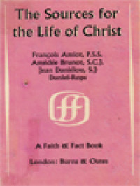 Image of The Sources For The Life Of Christ