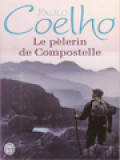 Le Pèlerin De Compostelle