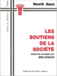 Image of Les Soutiens De La Société (Samfundets Støtter)