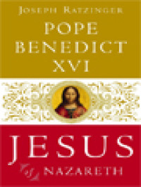 Image of Jesus Of Nazareth I: From The Baptism In The Jordan To The Transfiguration