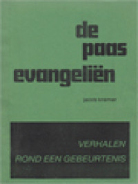 Image of De Paasevangeliën: Verhalen Rond Een Gebeurtenis