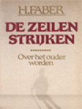 De Zeilen Strijken - Over Het Ouder Worden: Een Pastoraal-Psychologische Visie Op Ouder Worden In Onze Samenleving