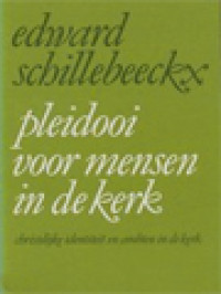 Image of Pleidooi Voor Mensen In De Kerk: Christelijke Identiteit En Ambten In De Kerk