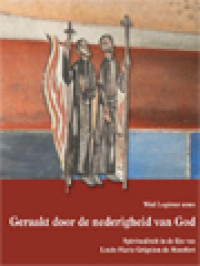 Image of Geraakt Door De Nederigheid Van God: Spiritualiteit In De Lijn Van Louis-Marie Grignion De Montfort
