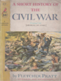Image of A Short History Of The Civil War: Ordeal By Fire
