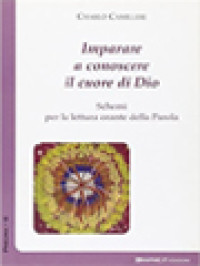 Image of Imparare a Conoscere il Coure di Dio: Schemi per la Lettura Orante Della Parola