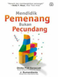 Image of Mendidik Pemenang Bukan Pecundang