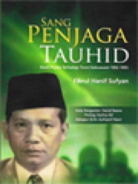 Image of Sang Penjaga Tauhid: Studi Protes Terhadap Tirani Kekuasaan 1982-1985