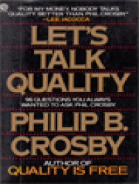 Image of Let's Talk Quality: 96 Questions You Always Wanted To Ask Phil Crosby