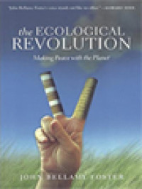 Image of The Ecological Revolution: Making Peace With The Planet