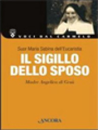 Image of Il Sigillo Dello Sposo: Madre Angelica Di Gesù