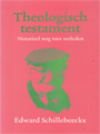 Image of Theologisch Testament: Notarieel Nog Niet Verleden