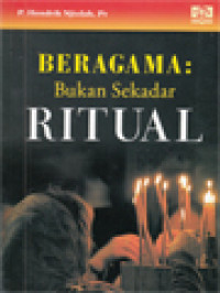 Image of Beragama: Bukan Sekedar Ritual