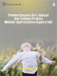 Image of Pemberdayaan Diri Jemaat Dan Teologi Praktis Melalui Appreciative Inquiry (AI)