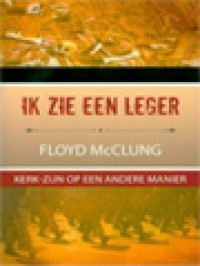 Image of Ik Zie Een Leger: Kerk-Zijn Op Een Andere Manier