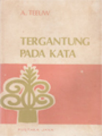 Image of Tergantung Pada Kata: Sepuluh Sajak Indonesia