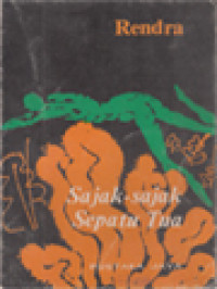 Image of Sajak-Sajak Sepatu Tua (Dua Buah Kumpulan Sajak)