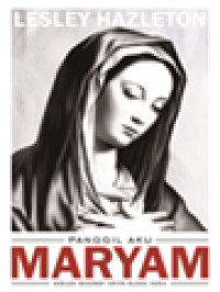 Image of Panggil Maryam: Sebuah Biografi Kristus Bunda Maria