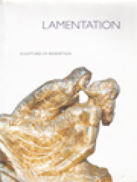 Image of Lamentation: Sculptures Of Redemption