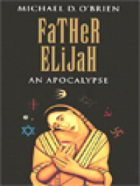 Image of Father Elijah: An Apocalypse