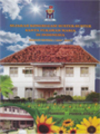 Image of Sejarah Kongregasi Suster-Suster Santa Perawan Maria Di Indonesia (Bagian Ketiga 2001-2016)