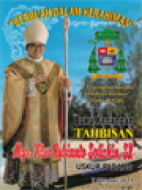 Image of Buku Kenangan Tahbisan Mgr. Vitus Rubianto Solichin, SX - Uskup Padang 7 Oktober 2021 