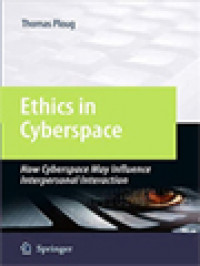 Image of Ethics In Cyberspace: How Cyberspace May Influence Interpersonal Interaction