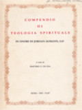 Compendio Di Teologia Spirituale - In Onore Di Jordan Aumann, O. P. / Emeterio G. De Cea (A cura)