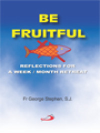 Image of Be Fruitful Reflections For A Week / Month Retreat