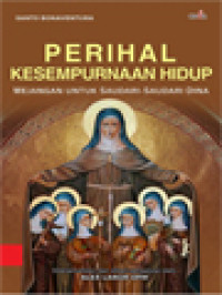 Image of Perihal Kesempurnaan Hidup: Wejangan Untuk Saudari-Saudari Dina