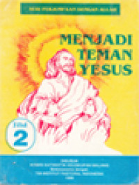 Image of Menjadi Teman Yesus: Buku Pegangan Pembina Sekolah Minggu Jilid 2