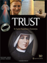 Image of Trust: In Saint Faustina's Footsteps