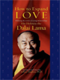 Image of How To Expand Love: Widening The Circle Of Loving Relationships