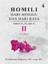 Image of Homili Hari Minggu Dan Hari Raya, Tahun A, B, Dan C II: Masa Biasa